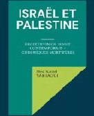 Israël et Palestine, Droit divin ou droit contemporain